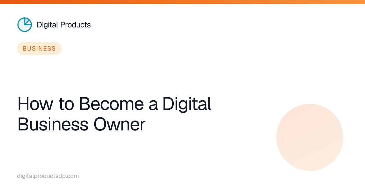 How to Become a Digital Business Owner