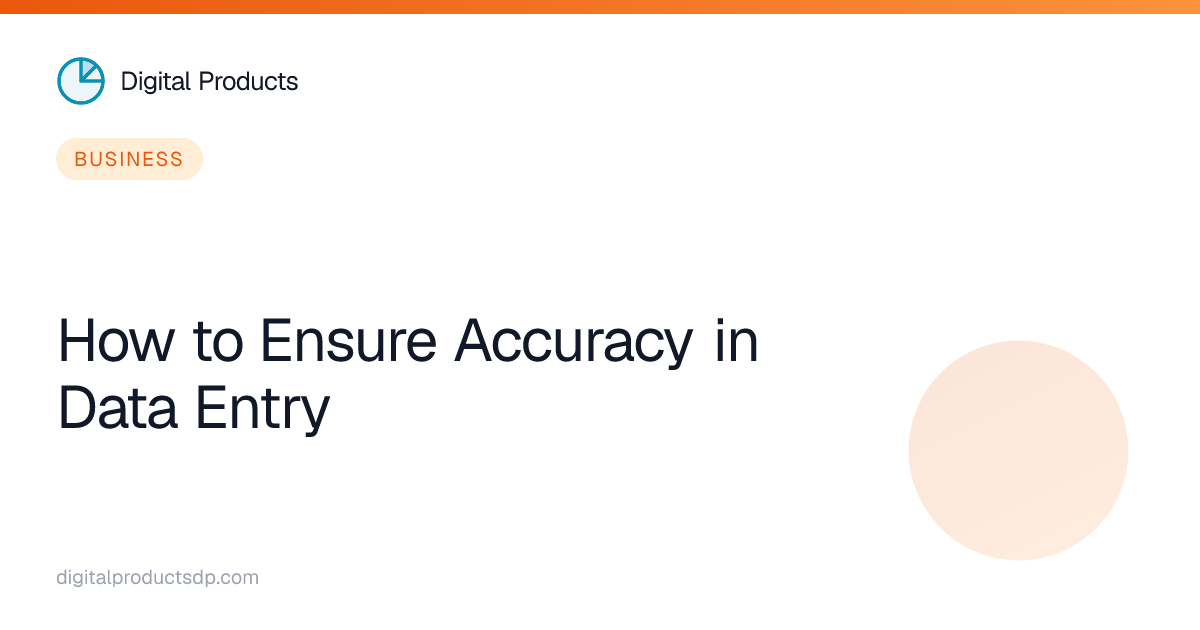How to Ensure Accuracy in Data Entry