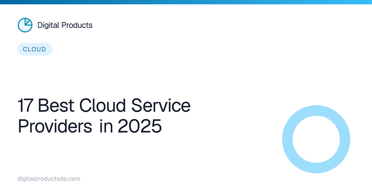 17 Best Cloud Service Providers in 2025