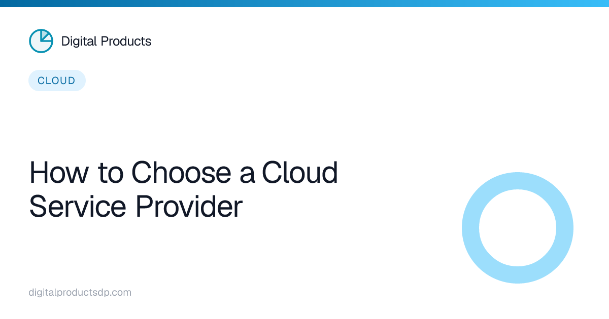 How to Choose a Cloud Service Provider