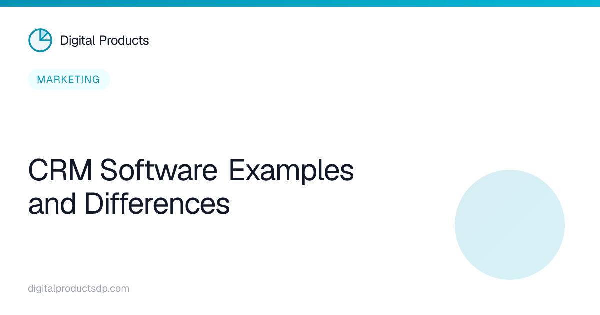 CRM Software Examples and Differences