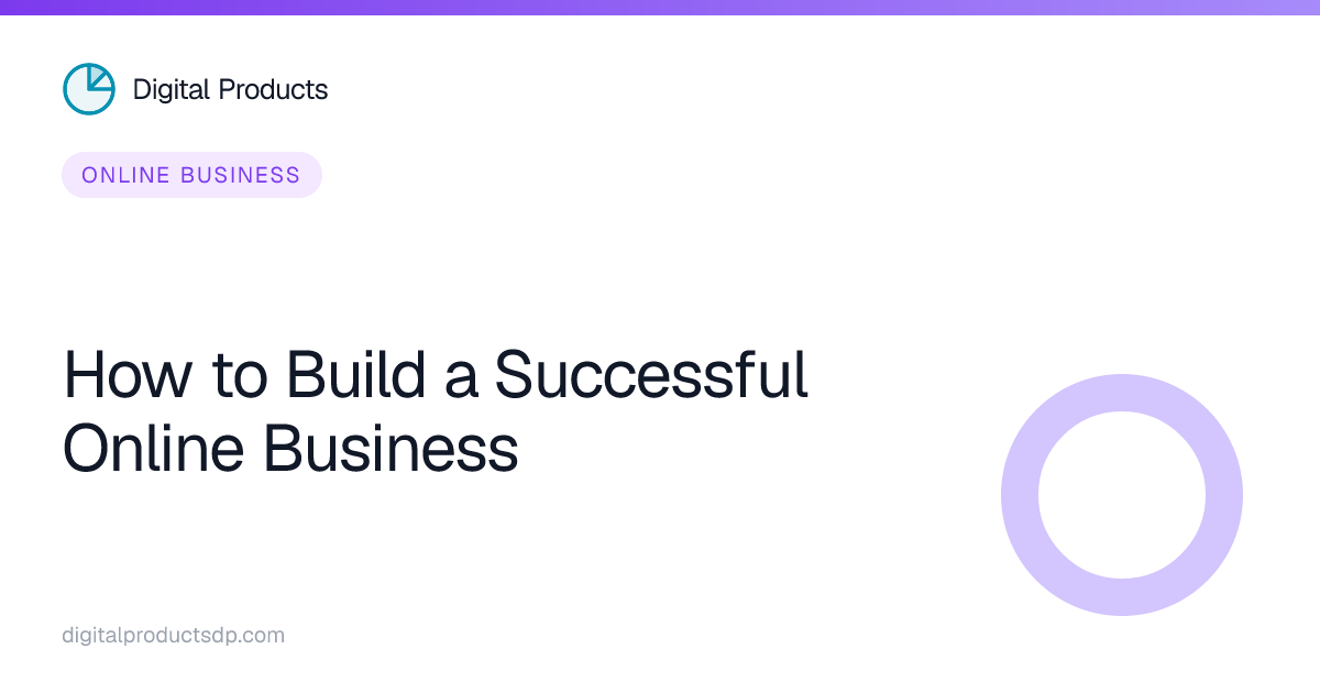 How to Build a Successful Online Business