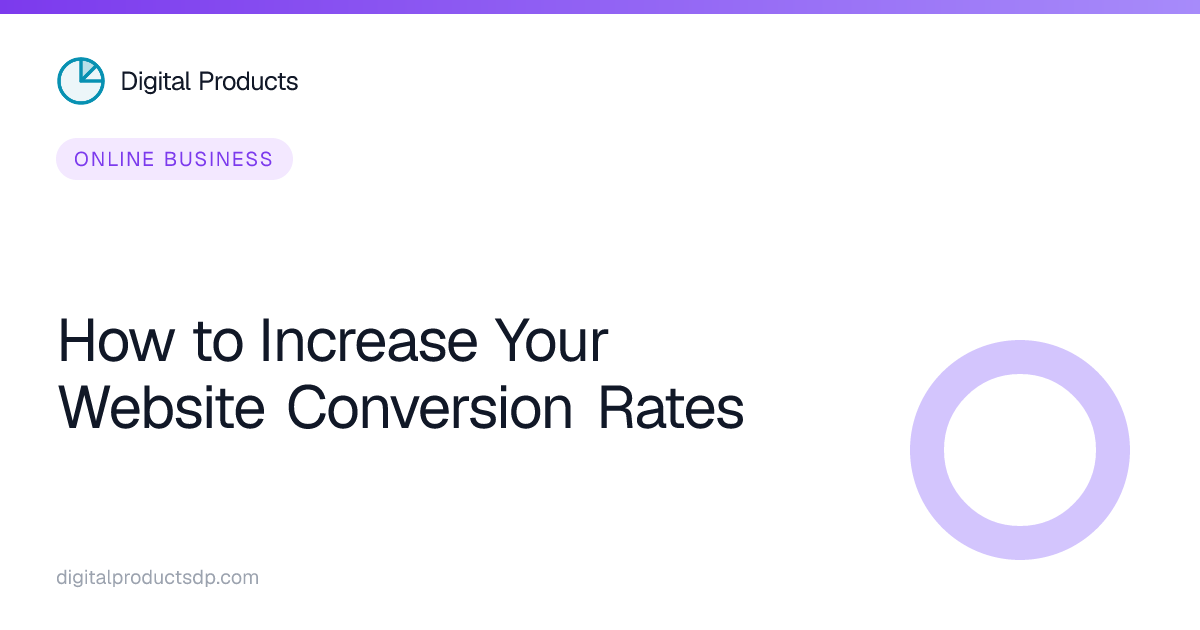 How to Increase Your Website Conversion Rates