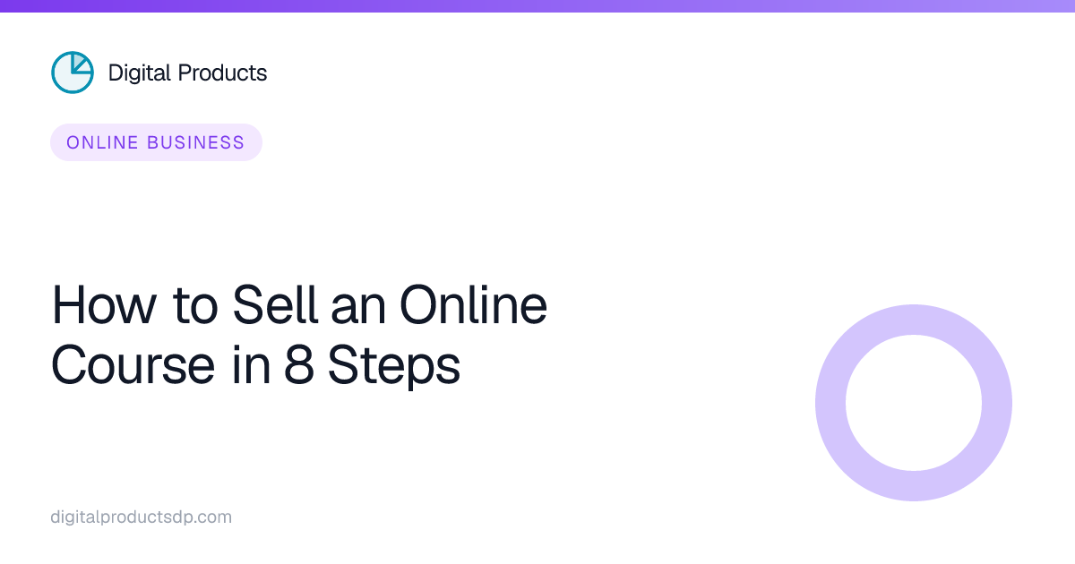 How to Sell an Online Course in 8 Steps