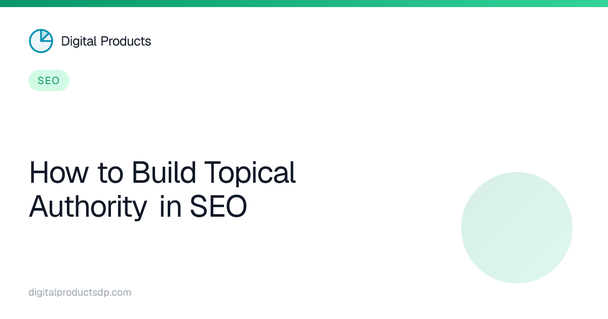 How to Build Topical Authority in SEO
