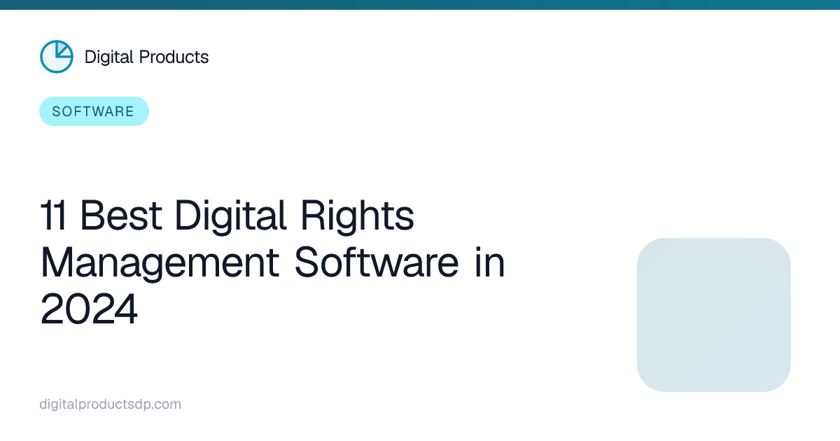 11 Best Digital Rights Management Software in 2024