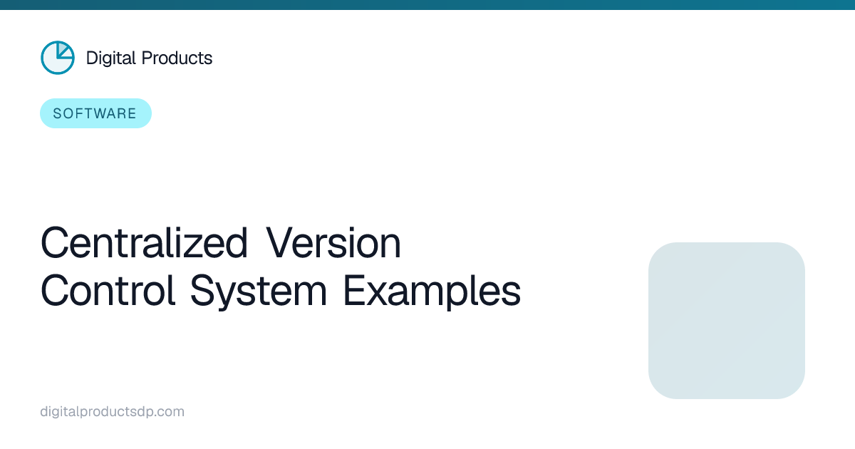 Centralized Version Control System Examples